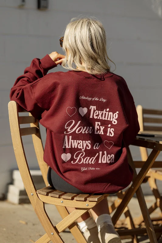 Texting Your Ex is Always a Bad Idea Sweatshirt Adventure