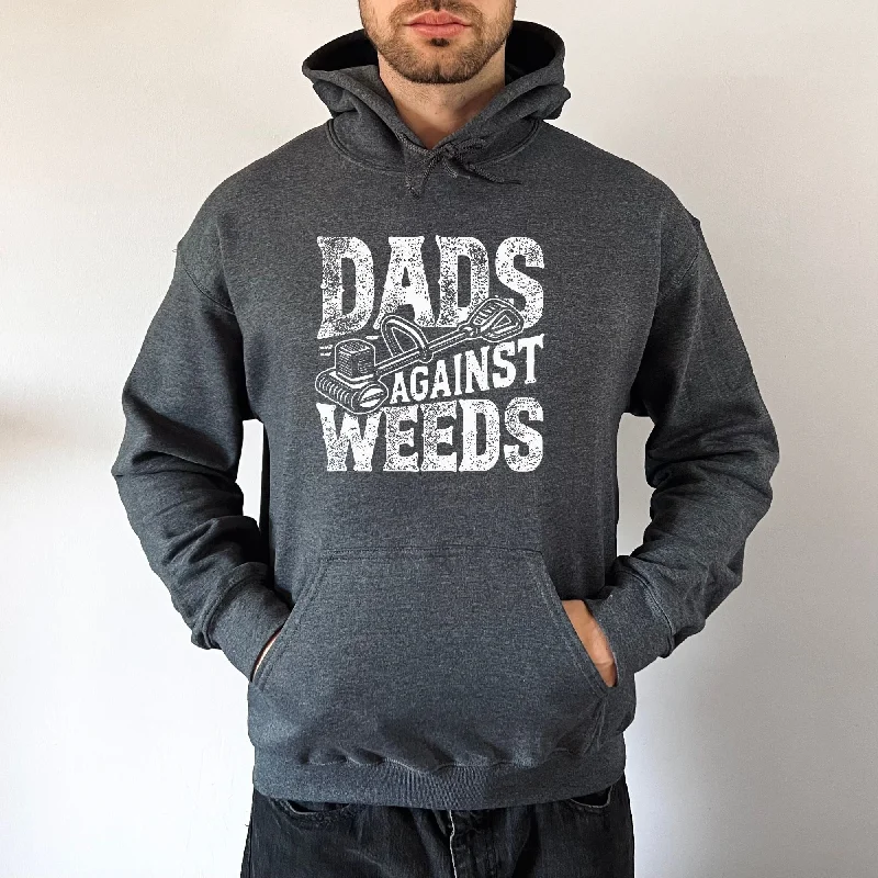 Dad's Against Weed Sweatshirt *UNISEX FIT* Modern Women's 
