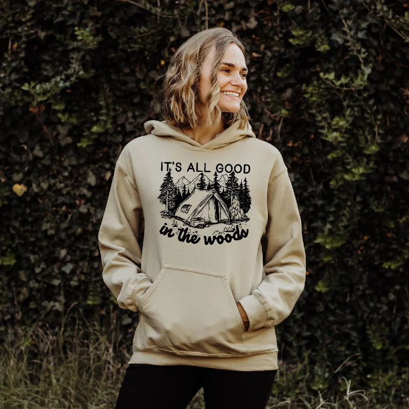All Good In The Woods Gildan Crewneck or Hoodie Sweatshirt *UNISEX FIT* Artistic Women's Hand - painted