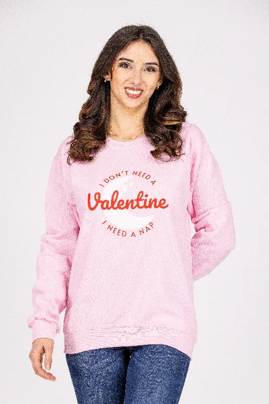 I Don't Need A Valentine, I Need A Nap Women's Crewneck Sweatshirt *Final Sale* Athletic Women's High - 