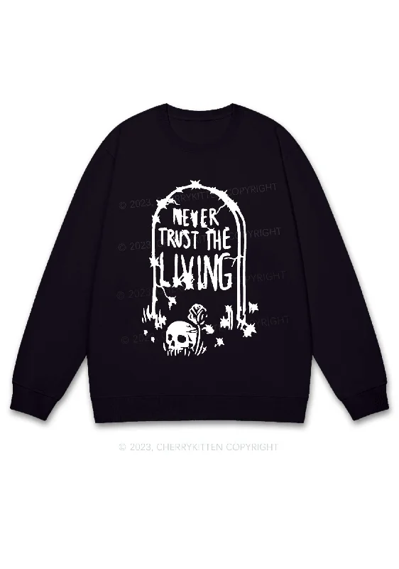 Never Trust The Living Halloween Y2K Sweatshirt Cherrykitten